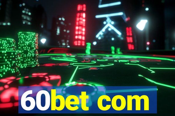 60bet com